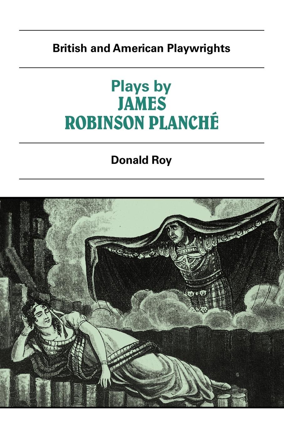 Vorderes Coverbild Plays by James Robinson Planche