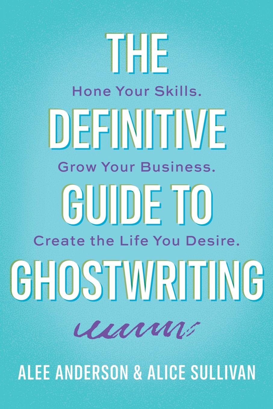 Vorderes Coverbild The Definitive Guide to Ghostwriting