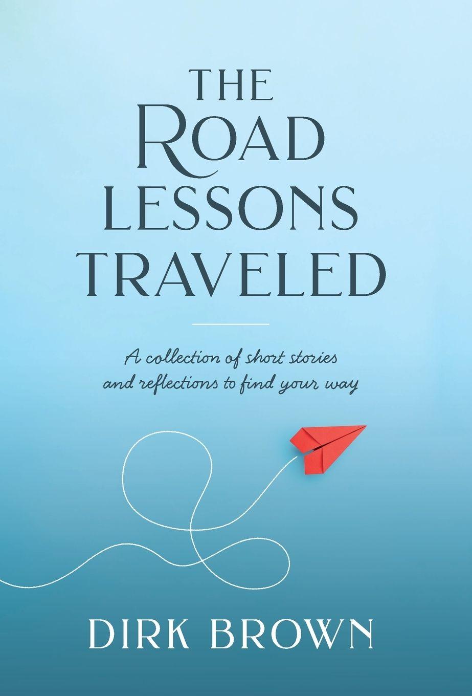Vorderes Coverbild The Road Lessons Traveled