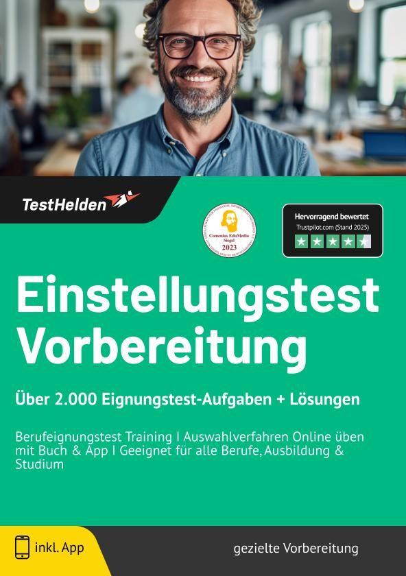 Vorderes Coverbild Einstellungstest Vorbereitung Über 2.000 Eignungstest-Aufgaben + Lösungen - Berufeignungstest Training I Auswahlverfahren Online üben mit Buch & App I Geeignet für alle Berufe, Ausbildung & Studium