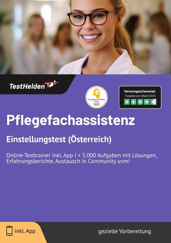 Vorderes Coverbild Pflegefachassistenz Einstellungstest (Österreich) Online-Testtrainer inkl. App - + 5.000 Aufgaben mit Lösungen, Erfahrungsberichte, Austausch in Community uvm!