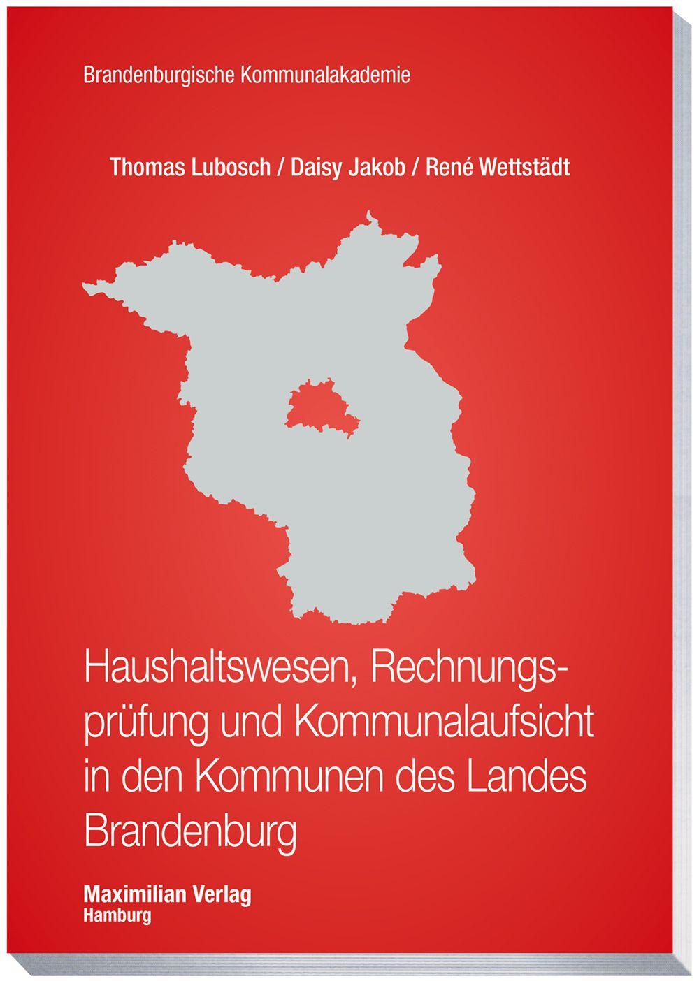 Vorderes Coverbild Haushaltswesen, Rechnungsprüfung und Kommunalaufsicht in den Kommunen des Landes Brandenburg