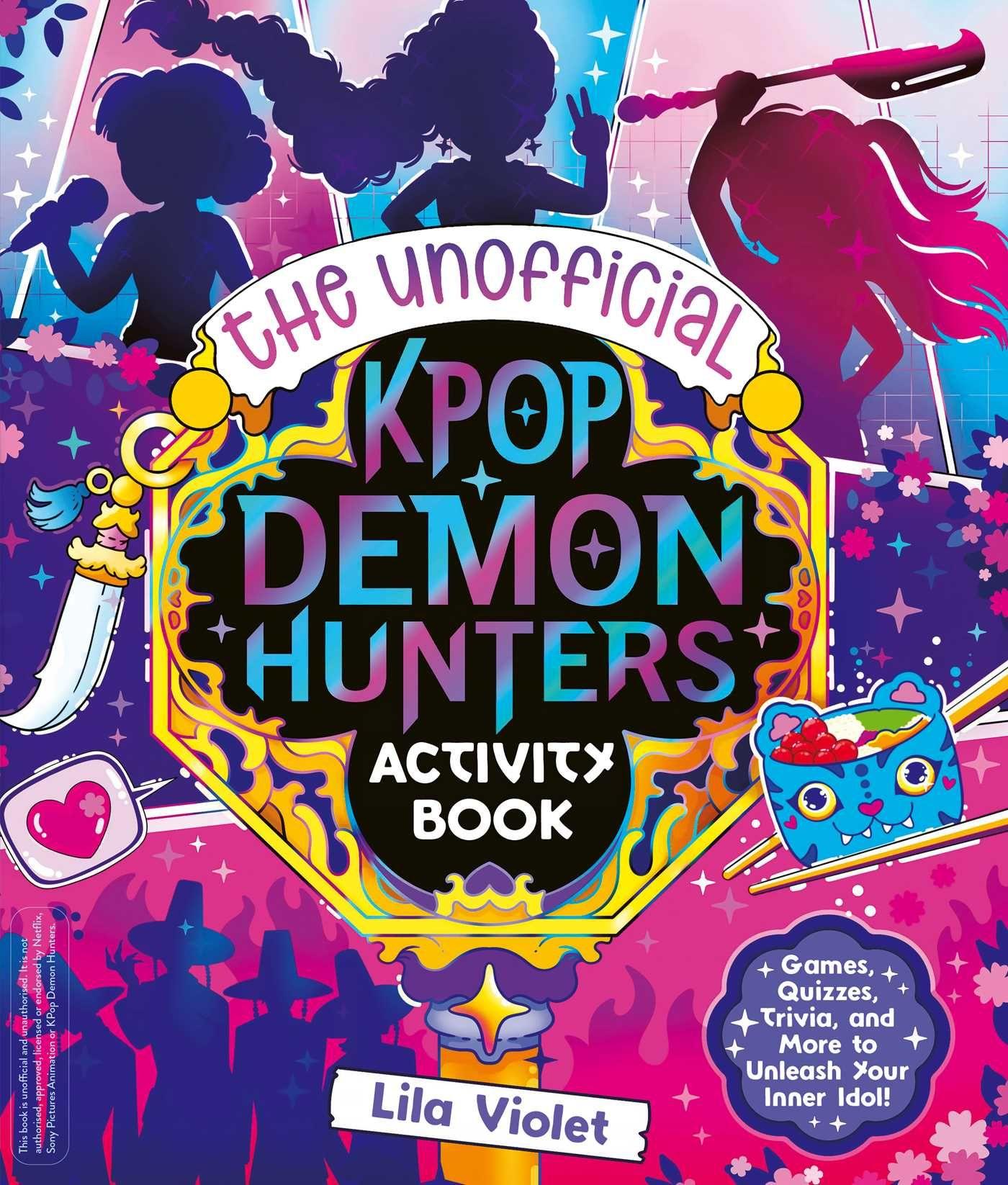 Vorderes Coverbild The Unofficial K-Pop Demon Hunters Activity Book