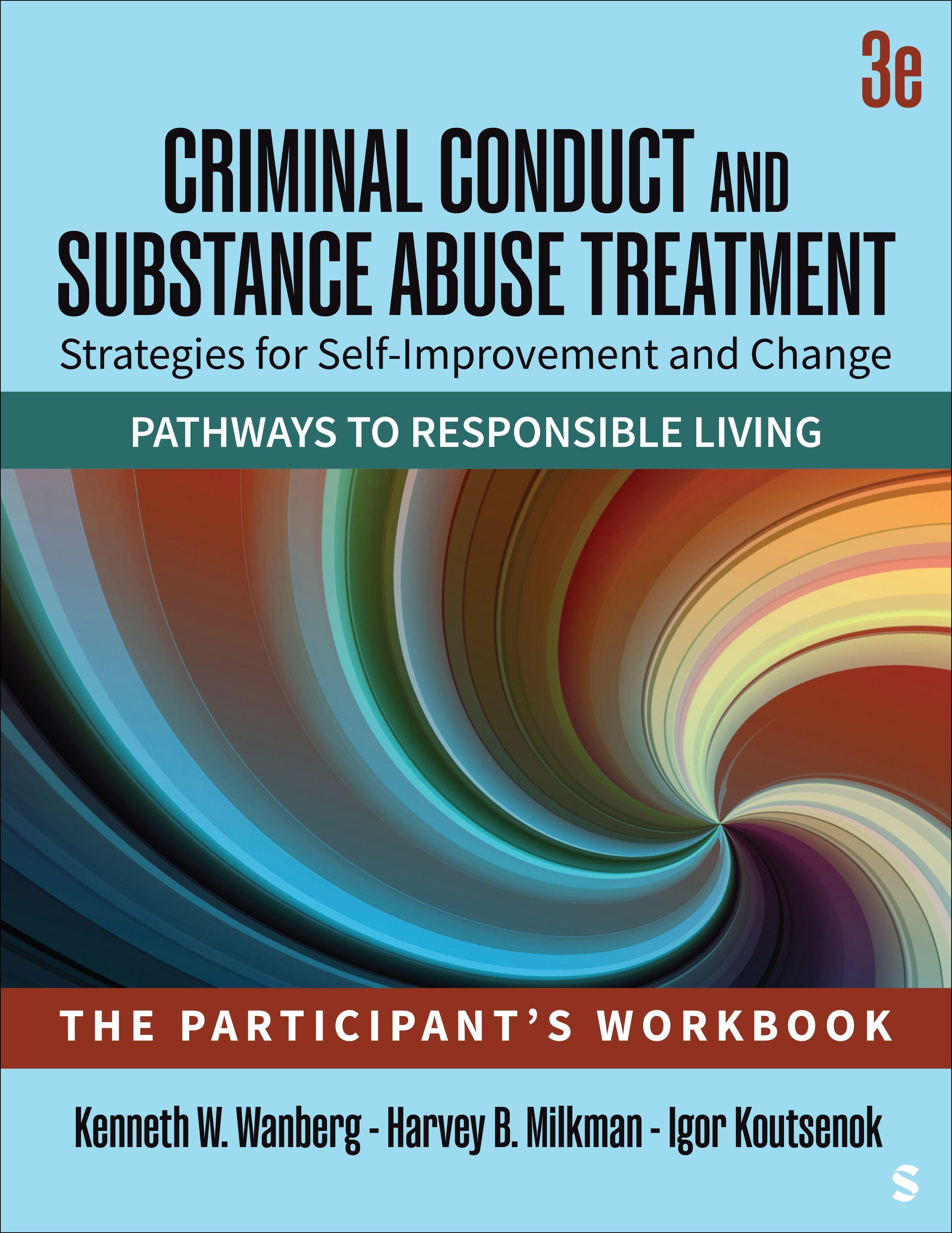 Vorderes Coverbild Criminal Conduct and Substance Abuse Treatment: Strategies For Self-Improvement and Change, Pathways to Responsible Living