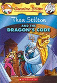 Vorderes Coverbild Thea Stilton and the Dragon's Code (Thea Stilton #1)