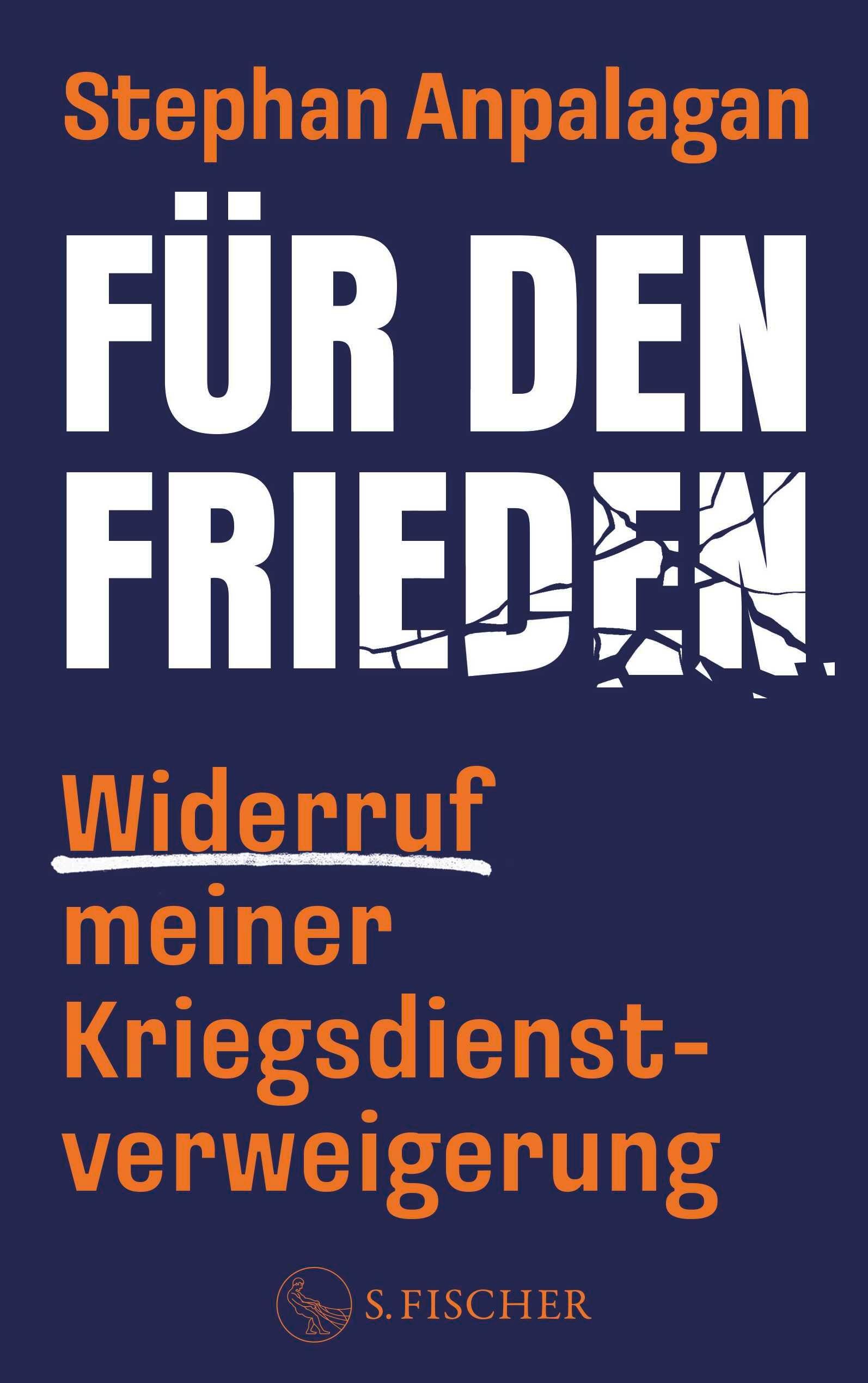 Vorderes Coverbild Für den Frieden - Widerruf meiner Kriegsdienstverweigerung