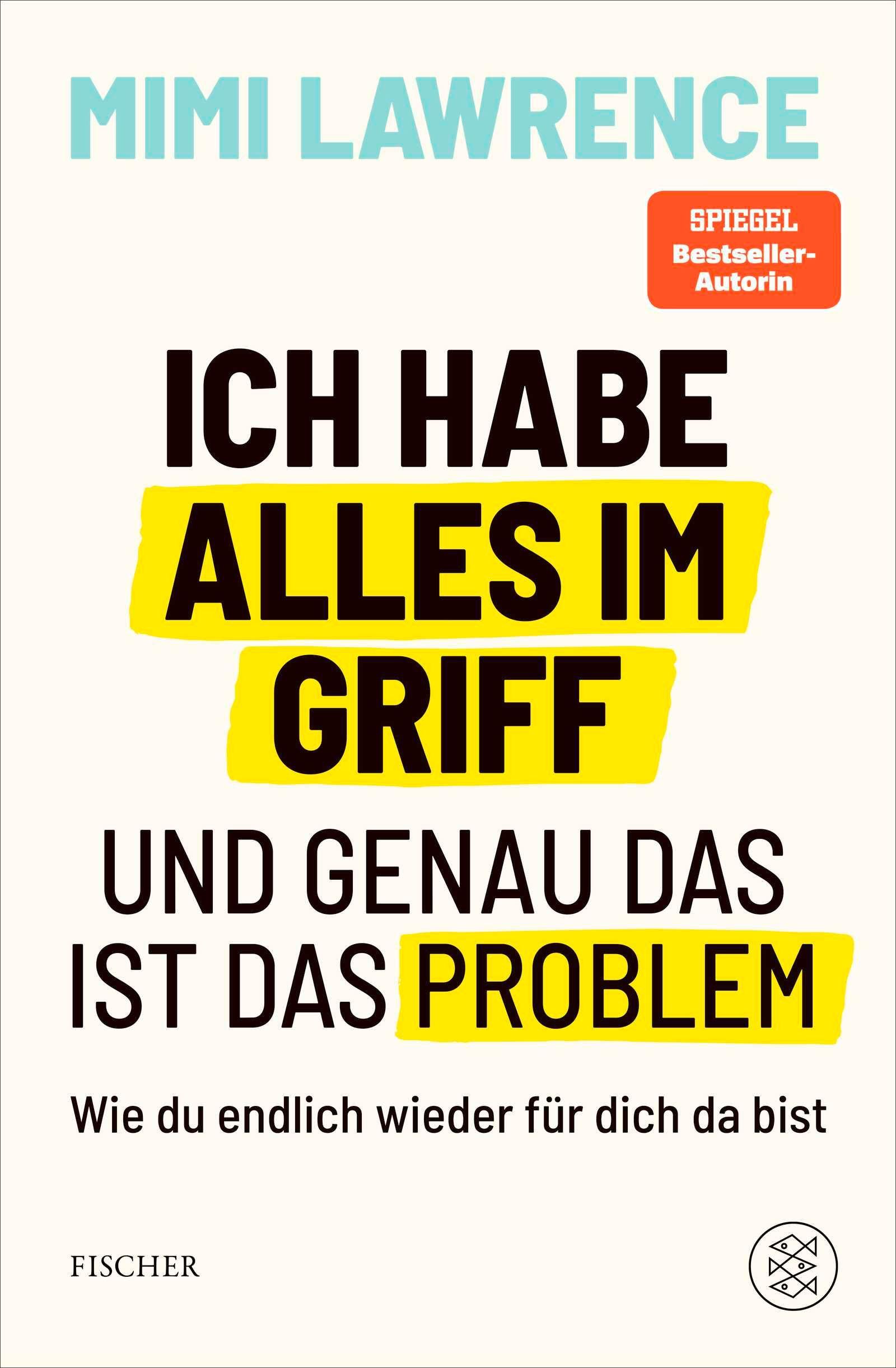 Vorderes Coverbild Ich habe alles im Griff - und genau das ist das Problem