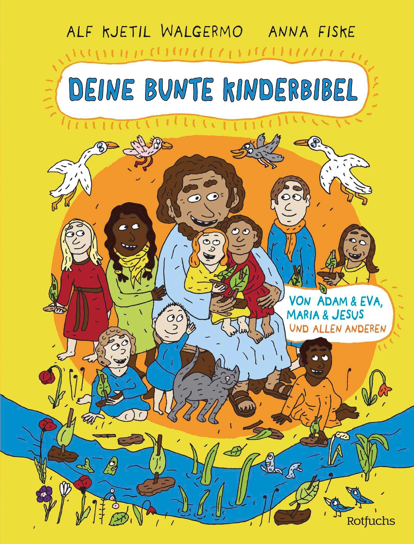 Vorderes Coverbild Deine bunte Kinderbibel - Von Adam & Eva, Maria & Jesus und allen anderen