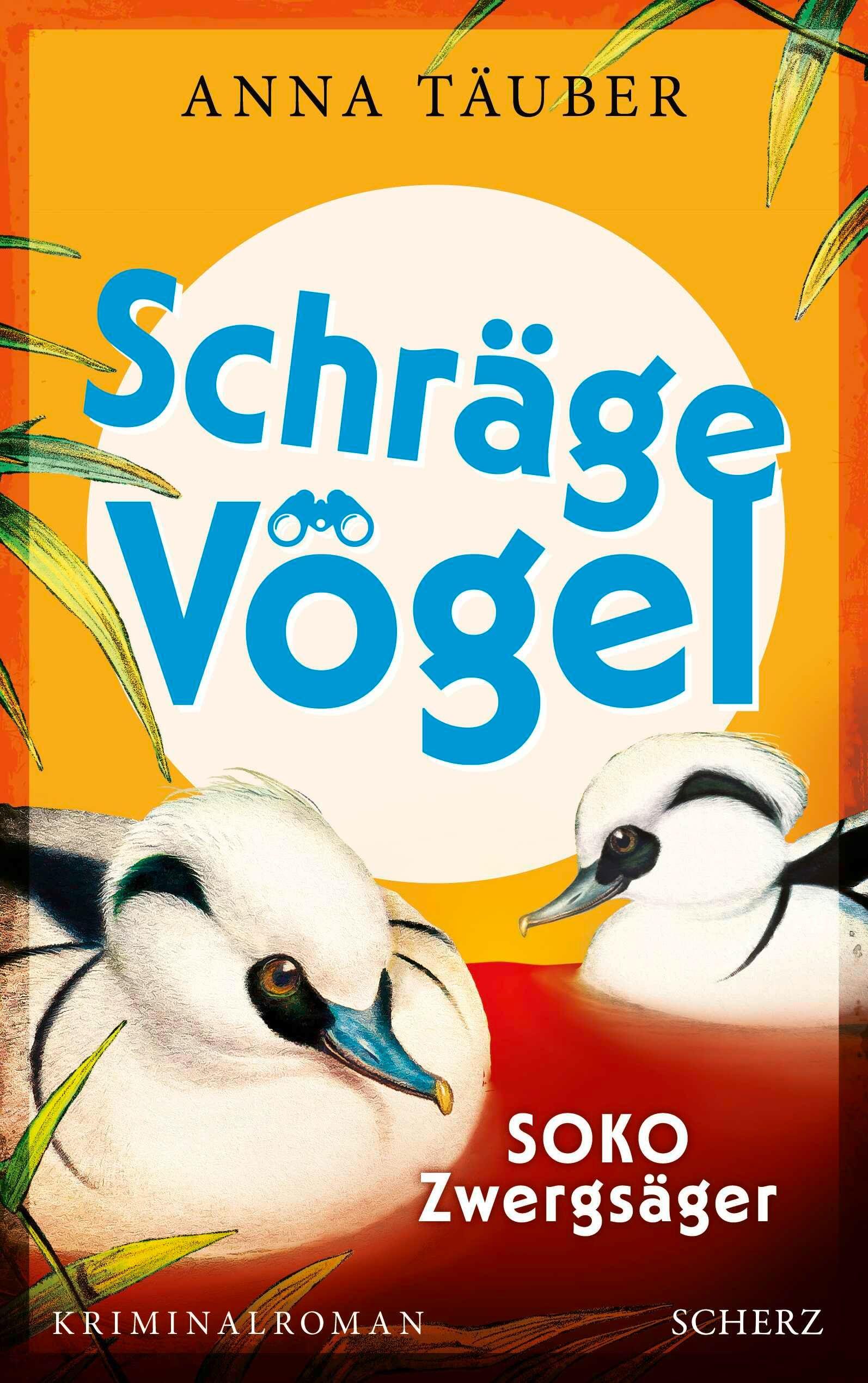 Vorderes Coverbild Schräge Vögel - SOKO Zwergsäger