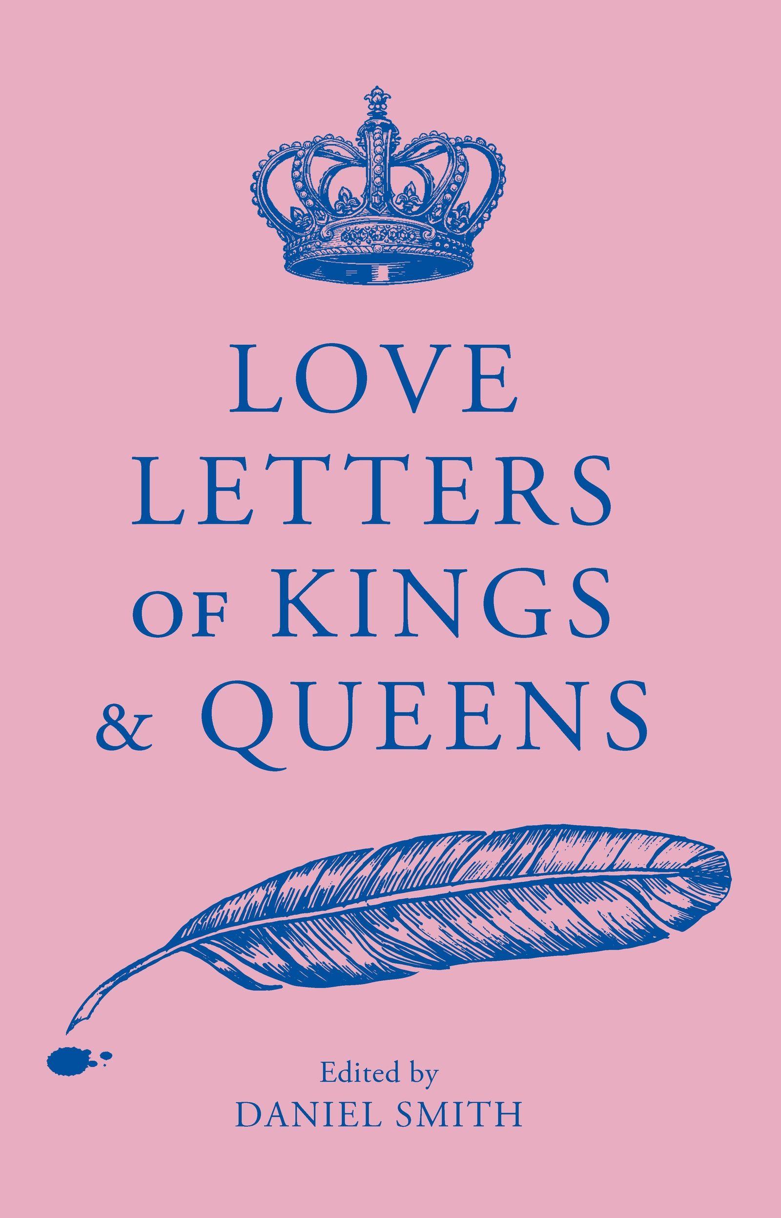 Vorderes Coverbild Love Letters of Kings and Queens