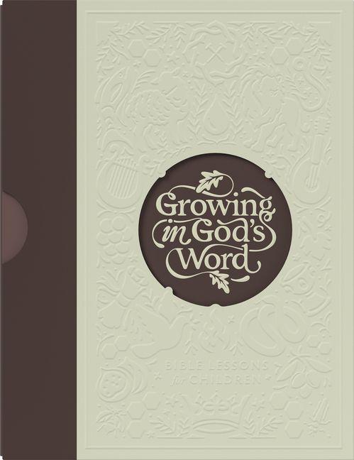Vorderes Coverbild Growing in God's Word, Presbyterian & Reformed Ed, Level 3