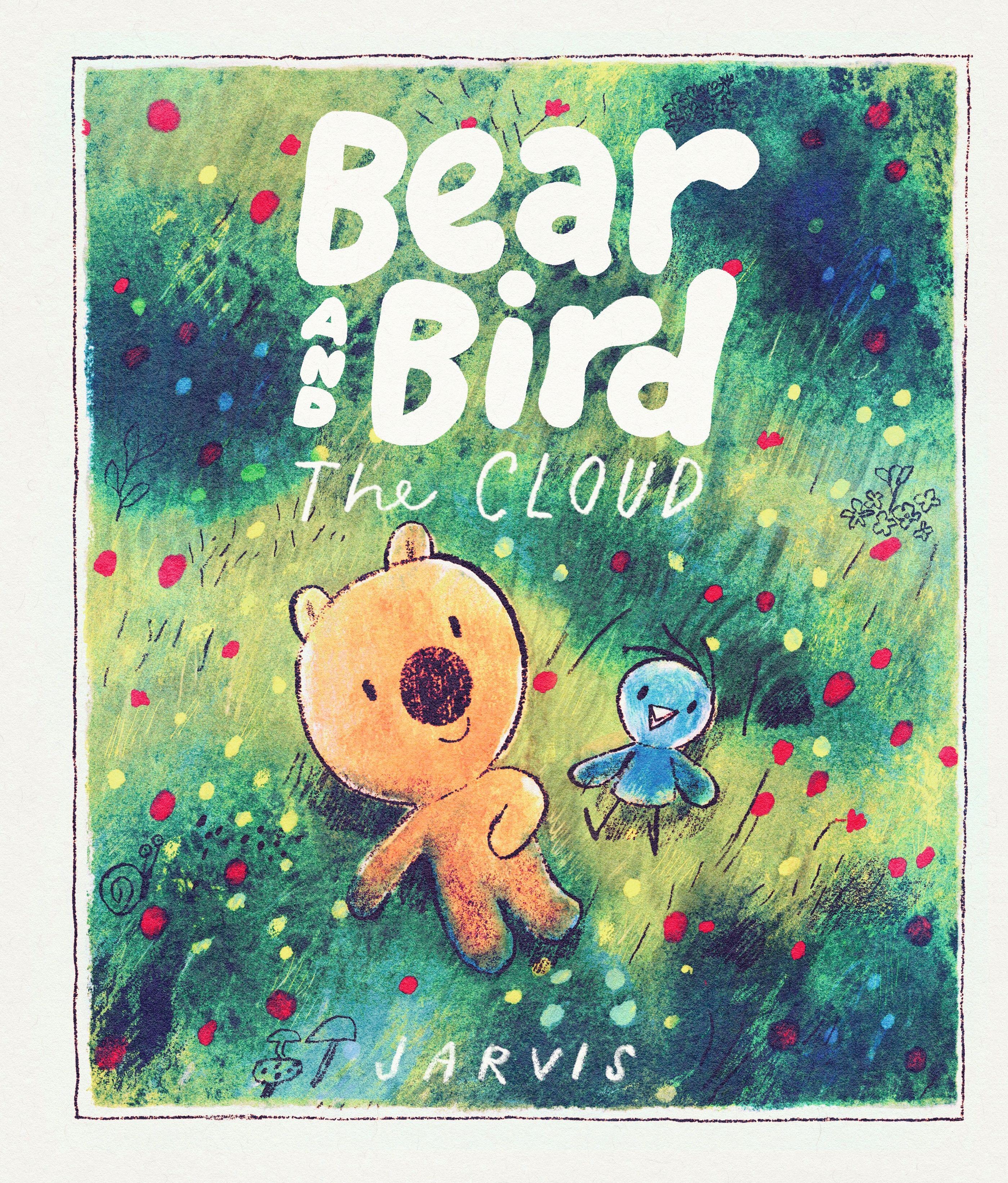 Vorderes Coverbild The Cloud: A Bear and Bird Picture Book