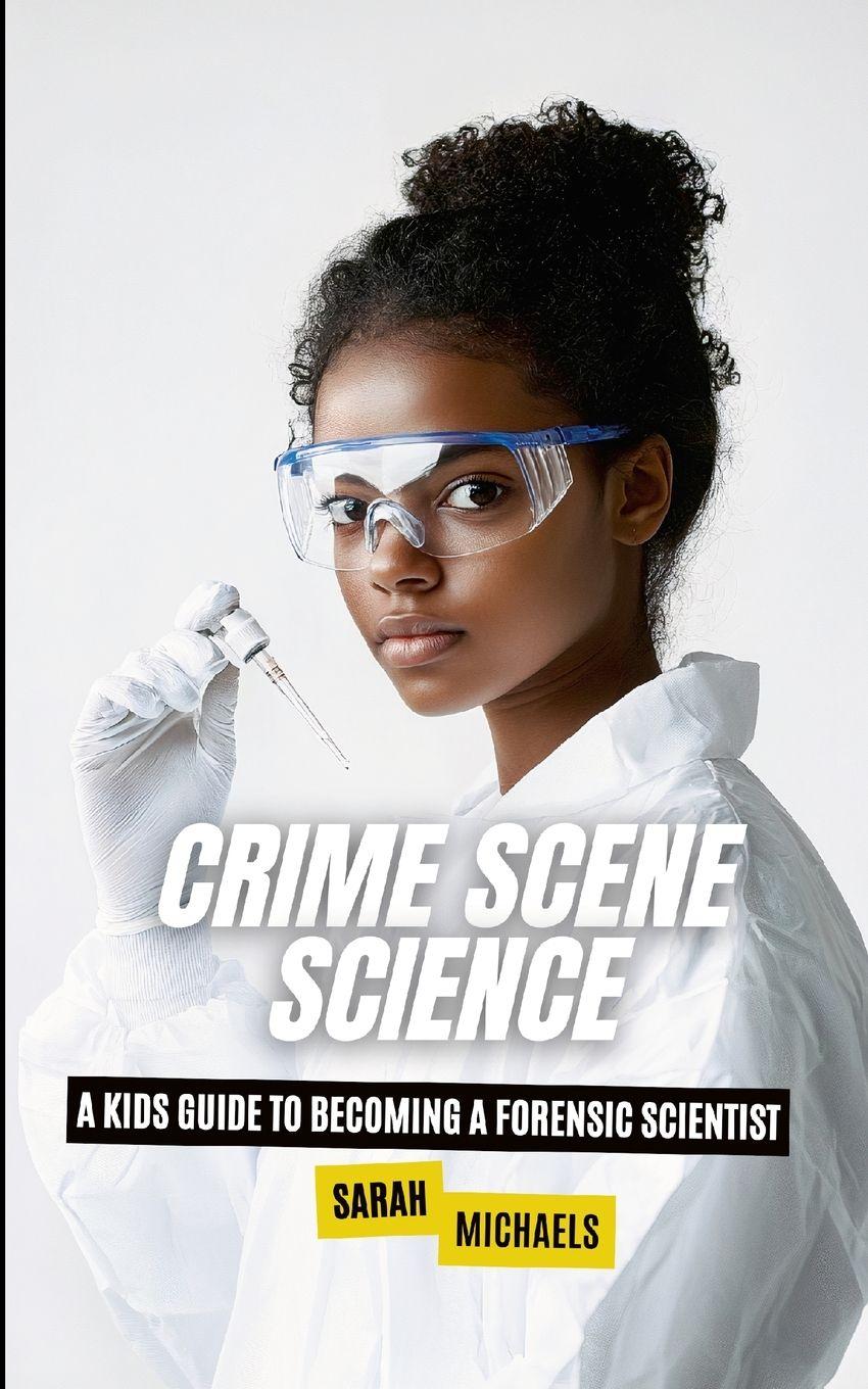 Vorderes Coverbild Crime Scene Science