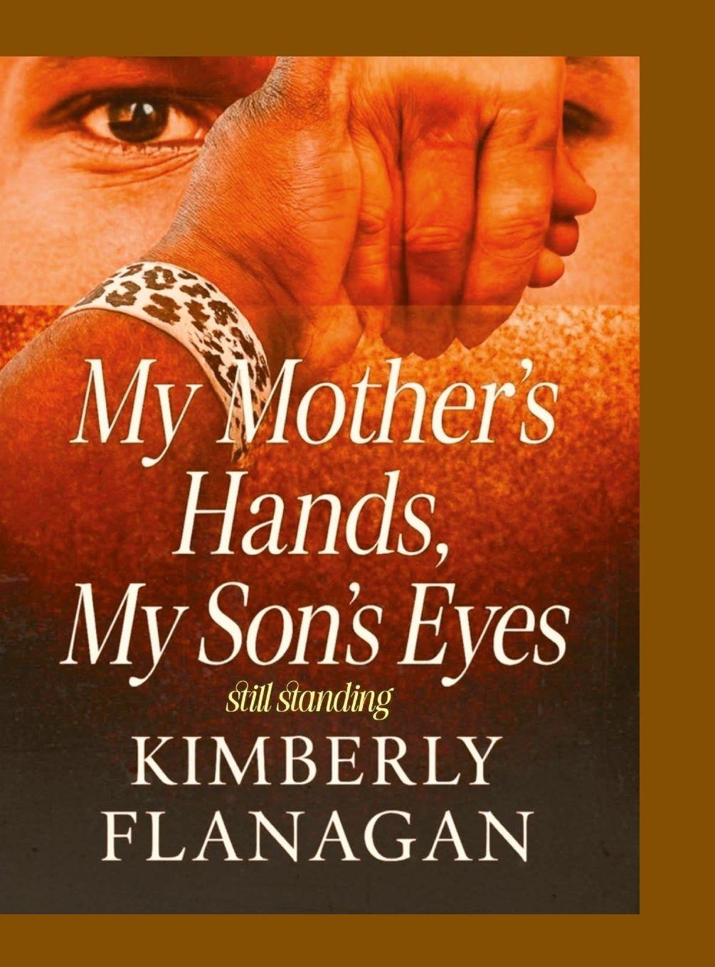 Vorderes Coverbild My Mother's Hands, My Son's Eyes