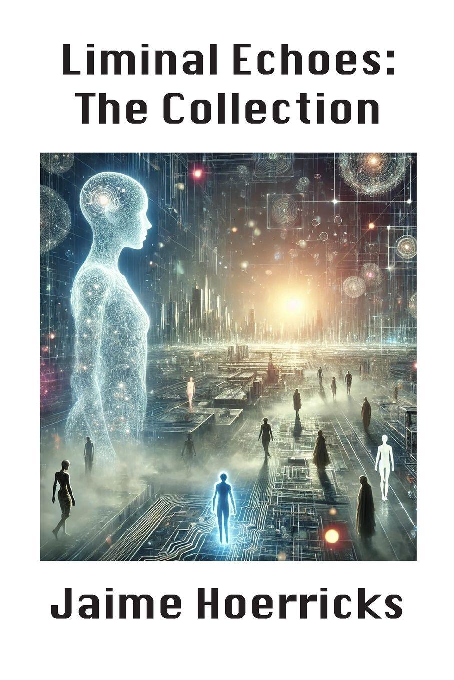 Vorderes Coverbild Liminal Echoes - The Collection
