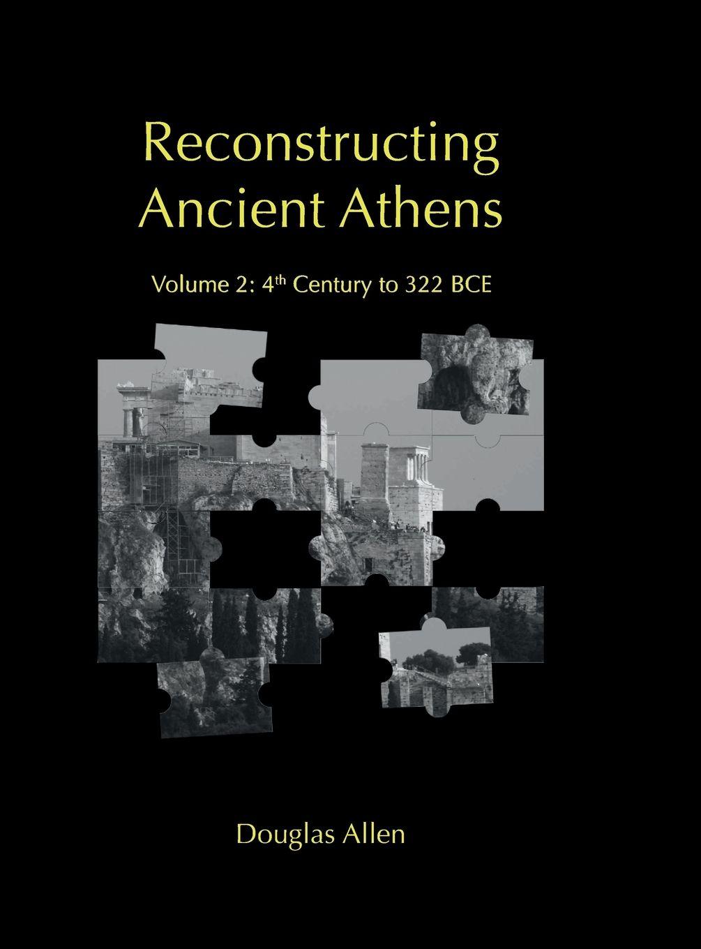 Vorderes Coverbild Reconstructing Ancient Athens