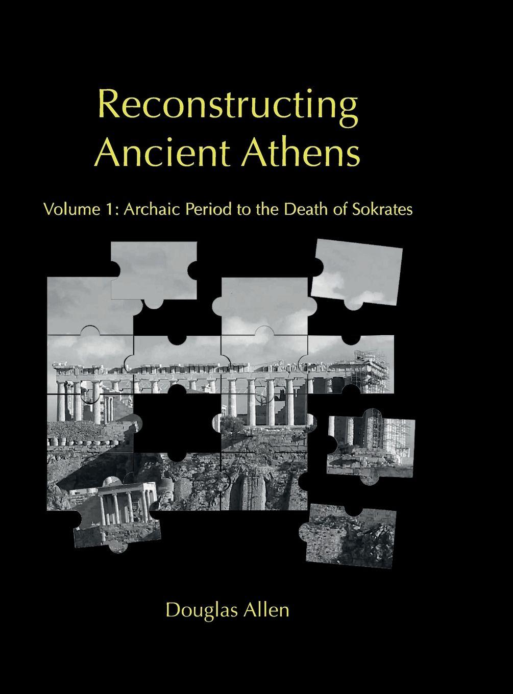 Vorderes Coverbild Reconstructing Ancient Athens