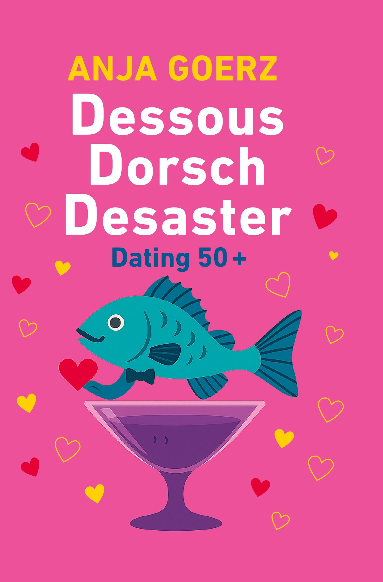 Vorderes Coverbild Dessous Dorsch Desaster