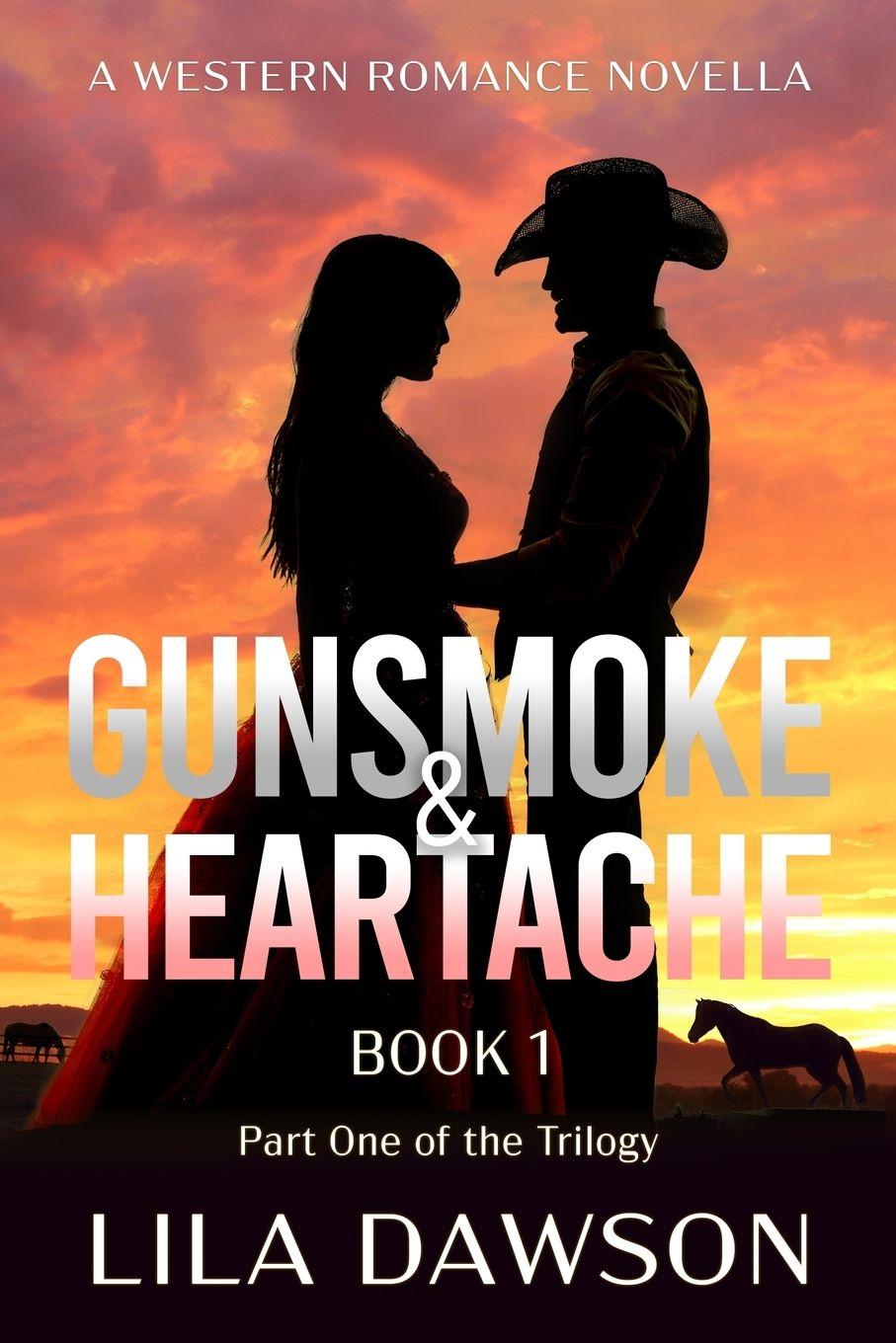 Vorderes Coverbild Gunsmoke & Heartache (Book 1)