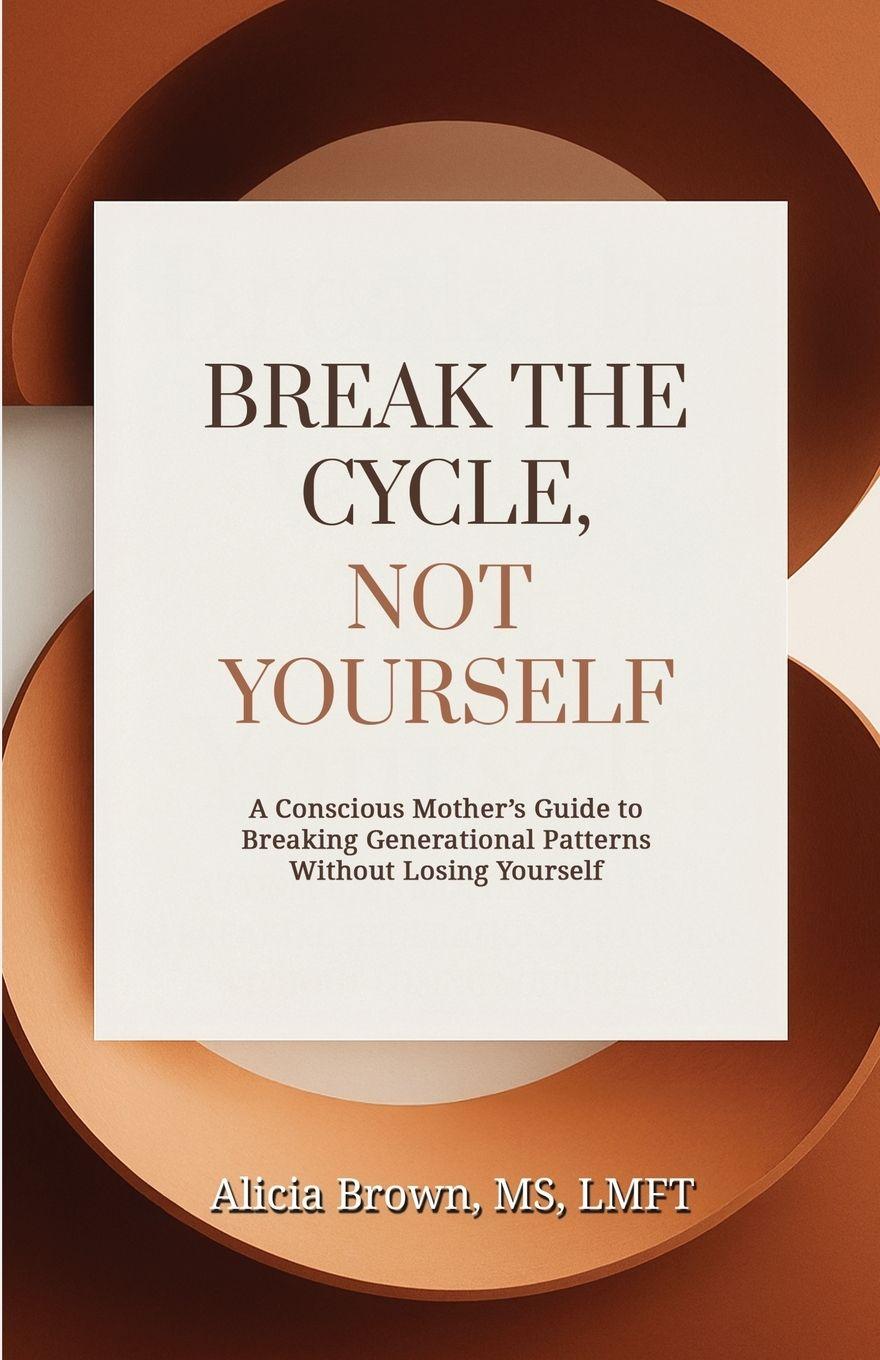 Vorderes Coverbild Break the Cycle, Not Yourself