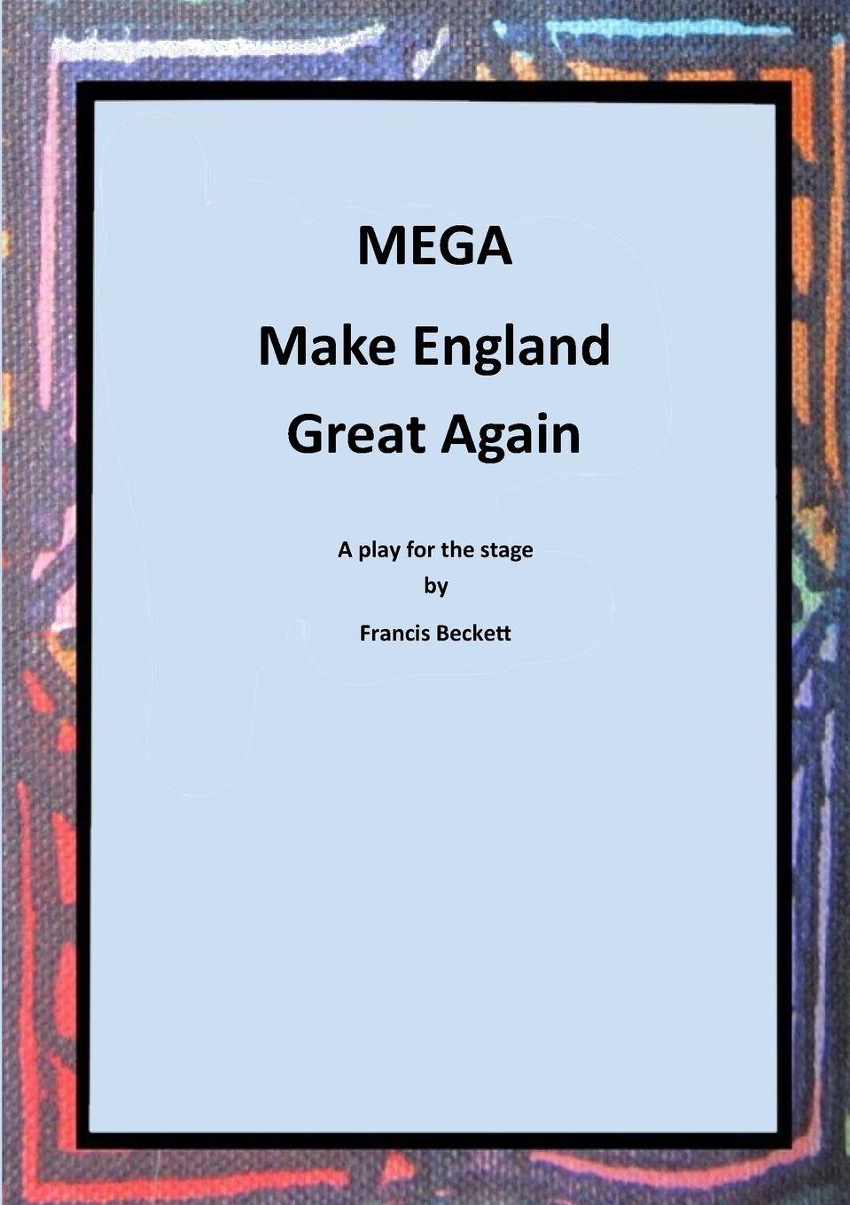 Vorderes Coverbild MEGA - Make England Great Again