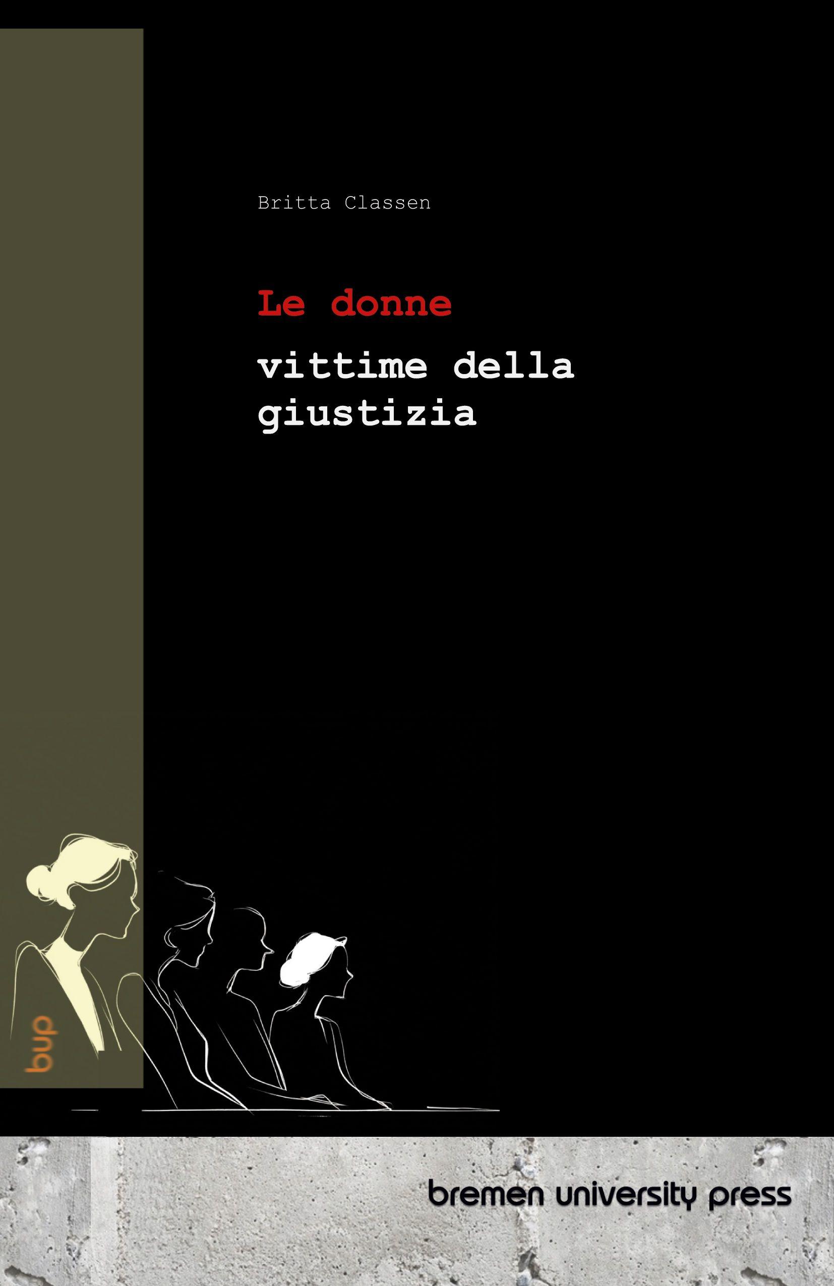 Vorderes Coverbild Le donne vittime della giustizia