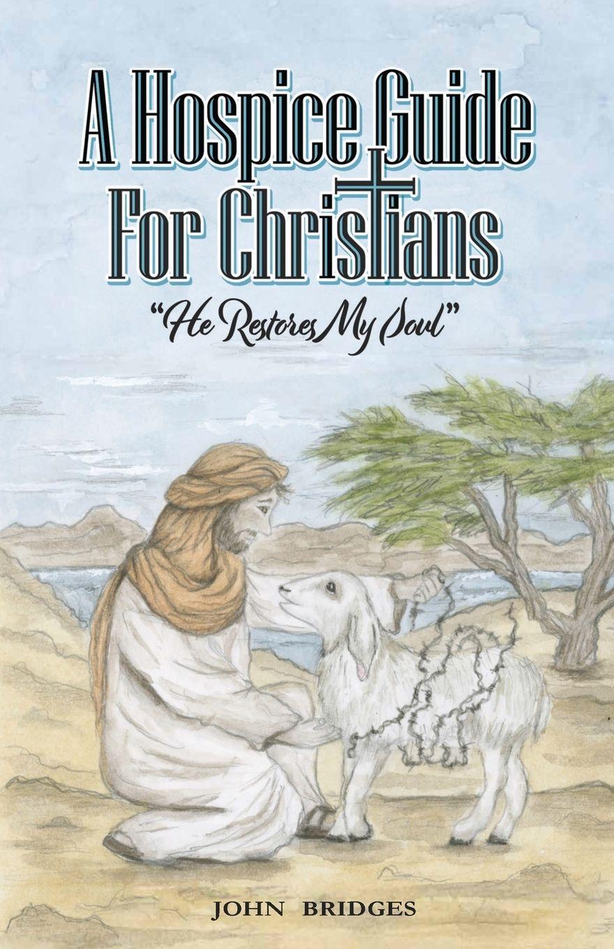 Vorderes Coverbild A Hospice Guide For Christians