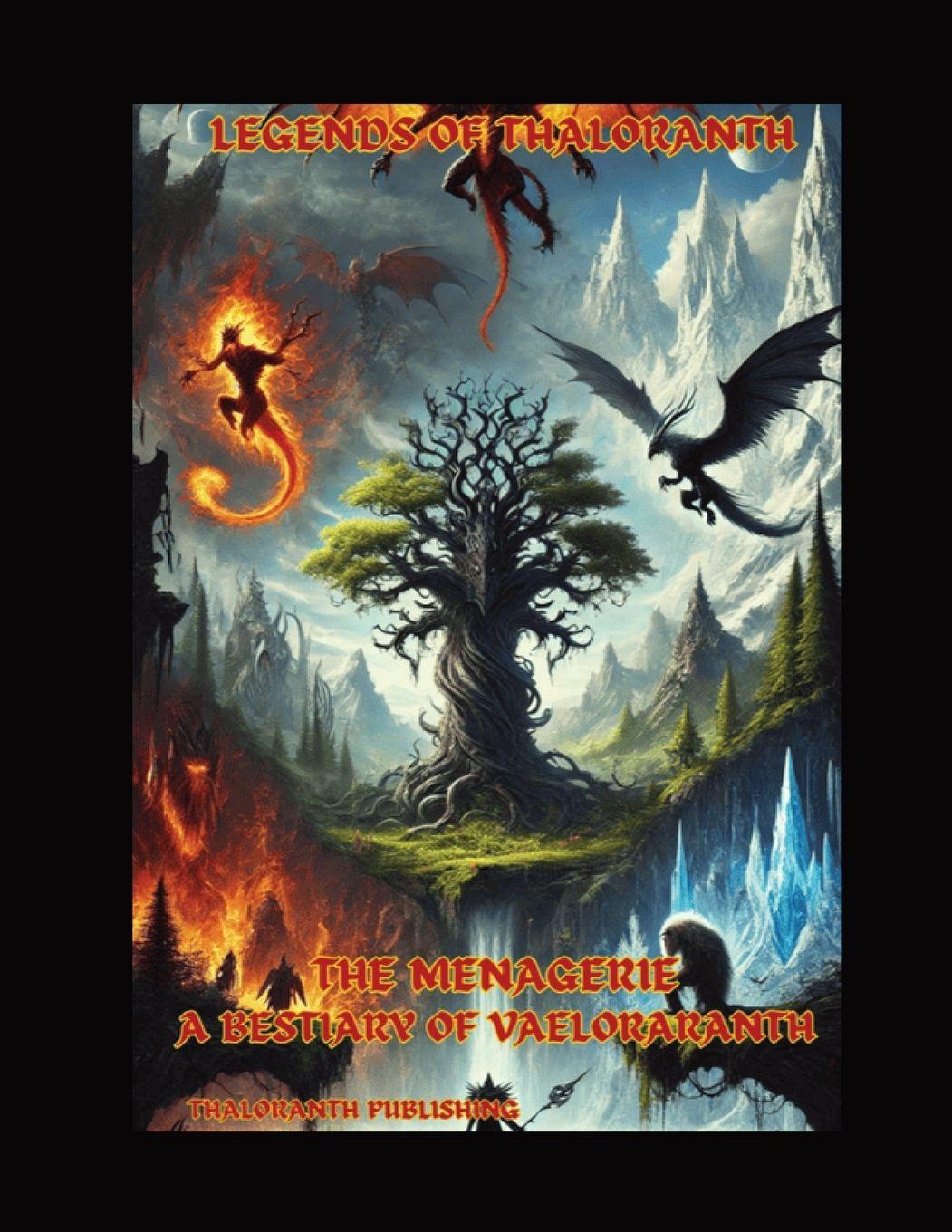 Vorderes Coverbild Legends of Thaloranth Menagerie A Bestiary of Valororanth