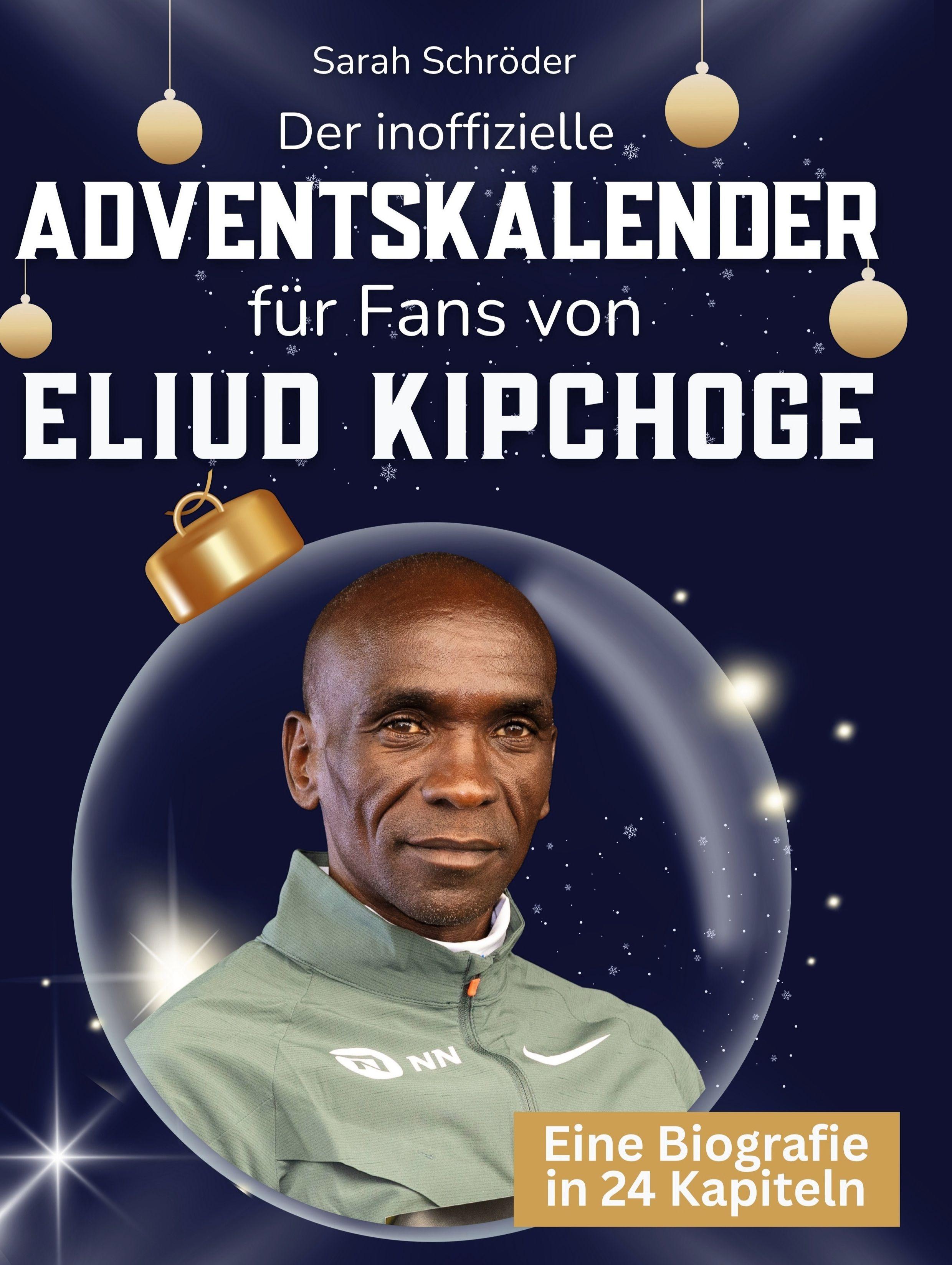 Vorderes Coverbild Der inoffizielle Adventskalender für Fans von Eliud Kipchoge