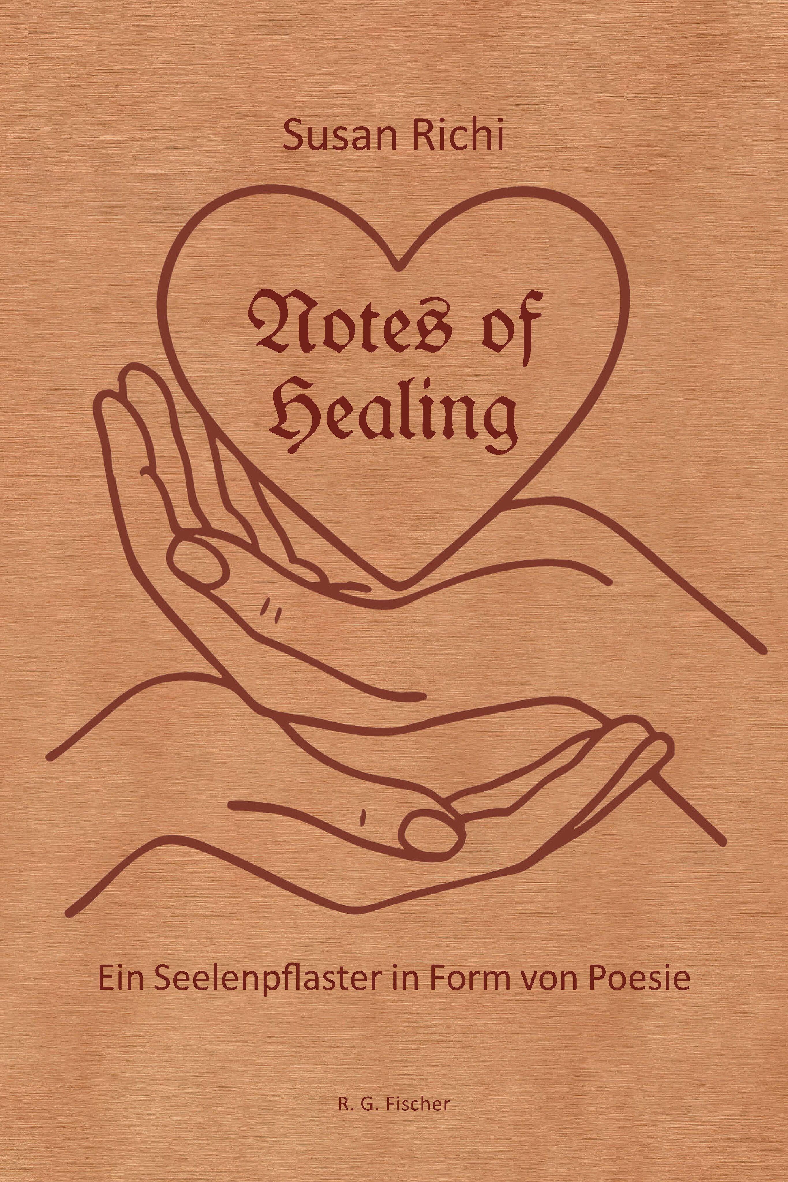 Vorderes Coverbild Notes of Healing - Ein Seelenpflaster in Form von Poesie