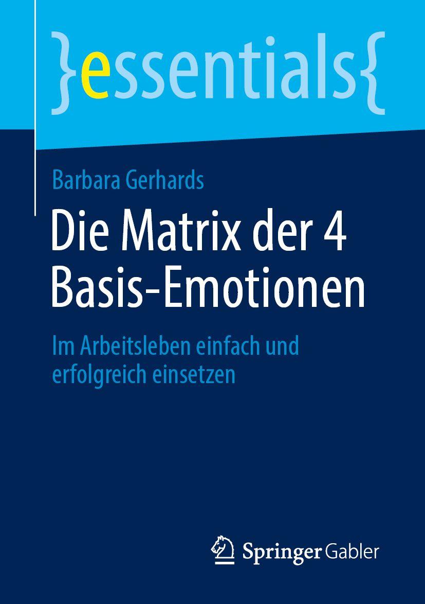 Vorderes Coverbild Die Matrix der 4 Basis-Emotionen
