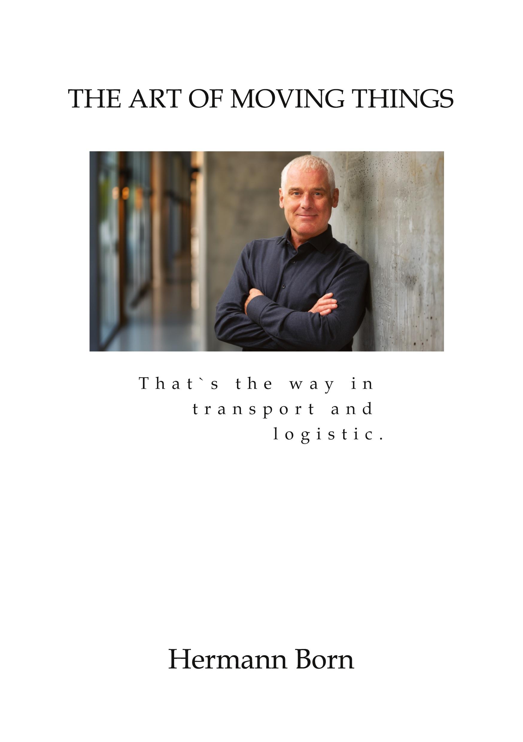 Vorderes Coverbild "The Art of Moving Things"