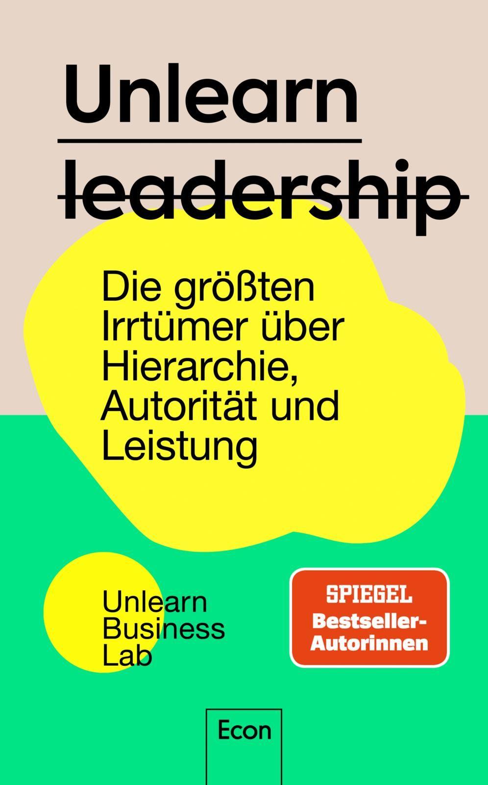 Vorderes Coverbild Unlearn Leadership
