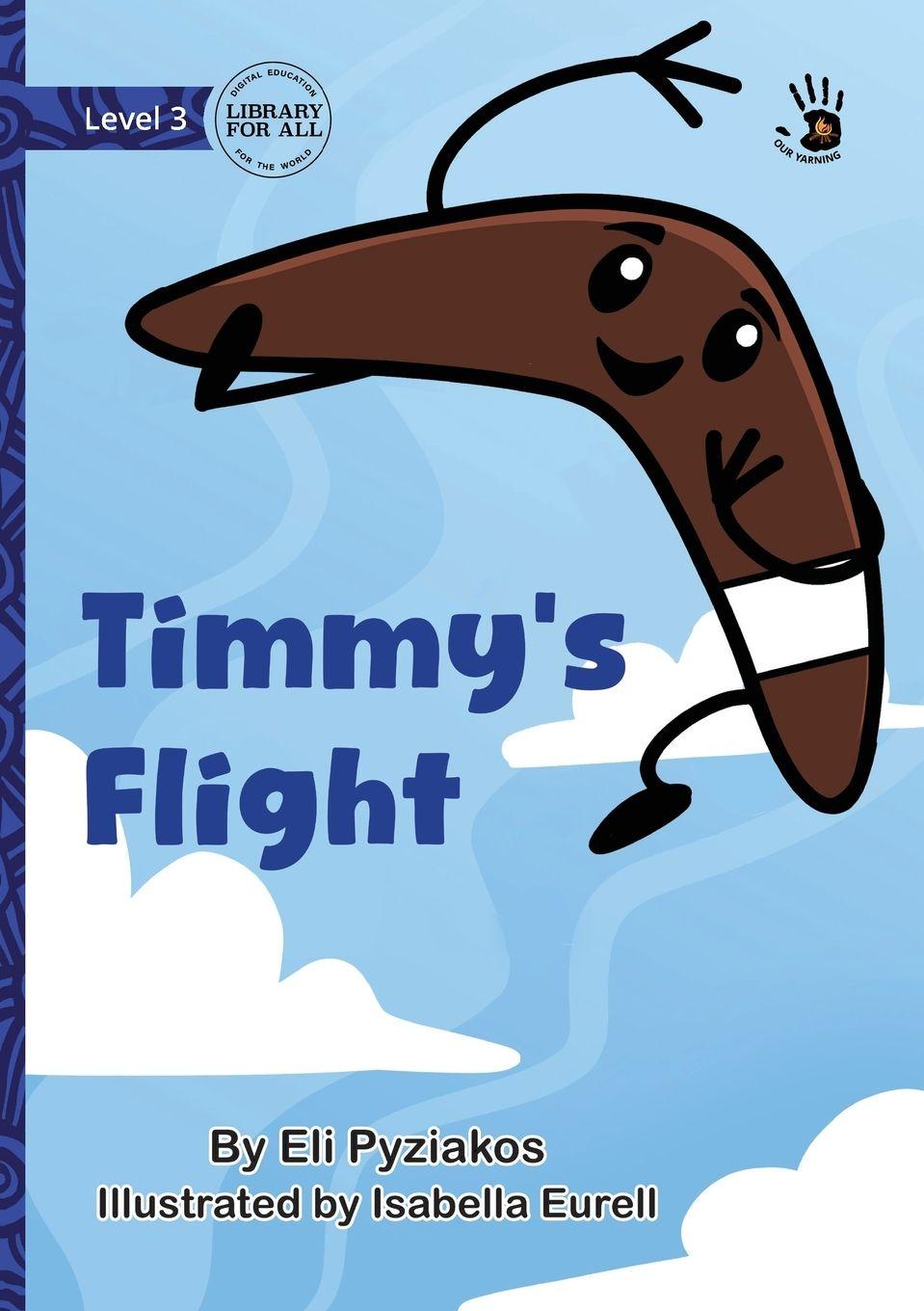 Vorderes Coverbild Timmy's Flight - Our Yarning