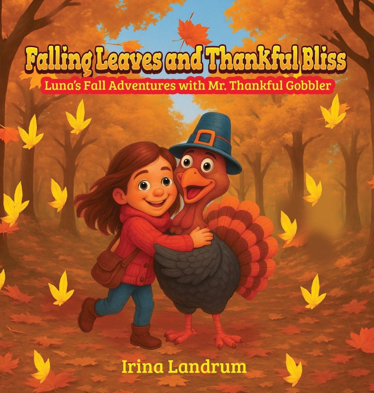 Vorderes Coverbild Falling Leaves and Thankful Bliss