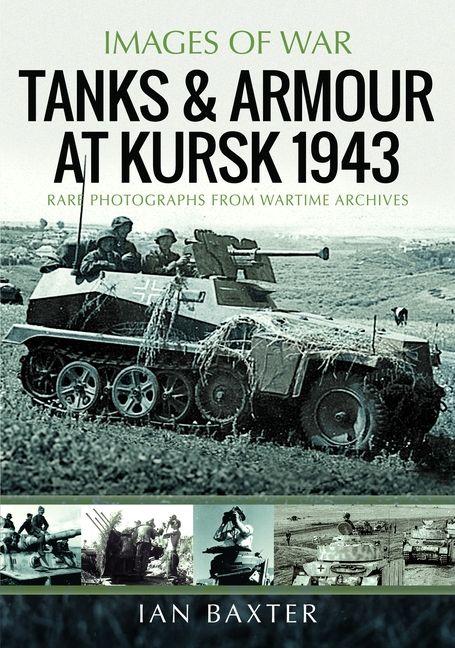 Vorderes Coverbild Tanks and Armour at Kursk 1943