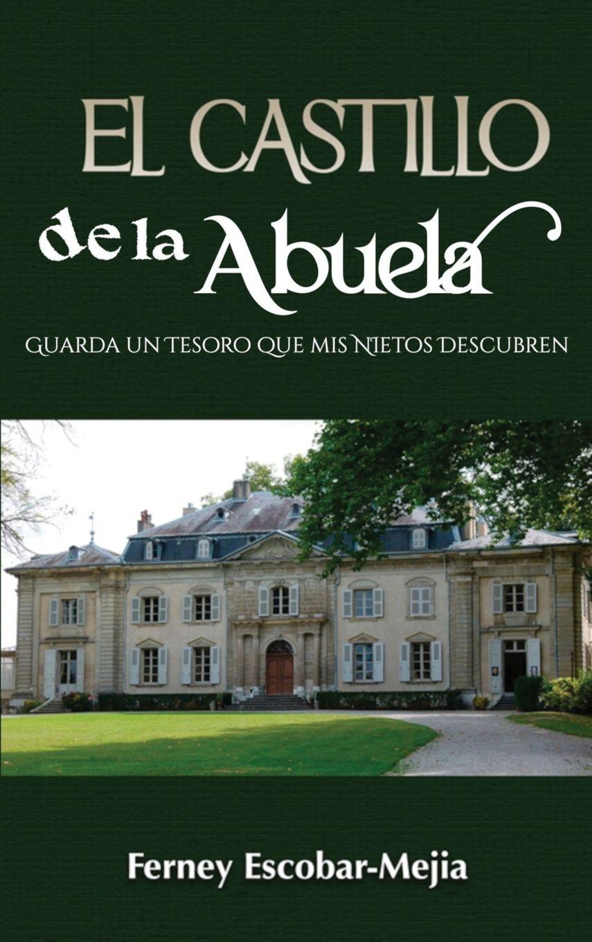 Vorderes Coverbild El Castillo de la Abuela