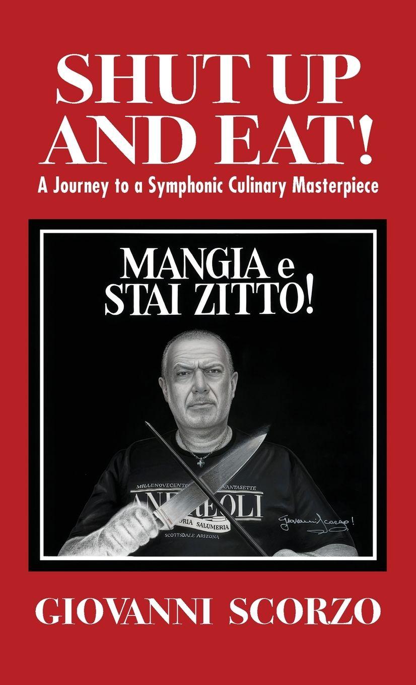 Vorderes Coverbild Shut Up and Eat!