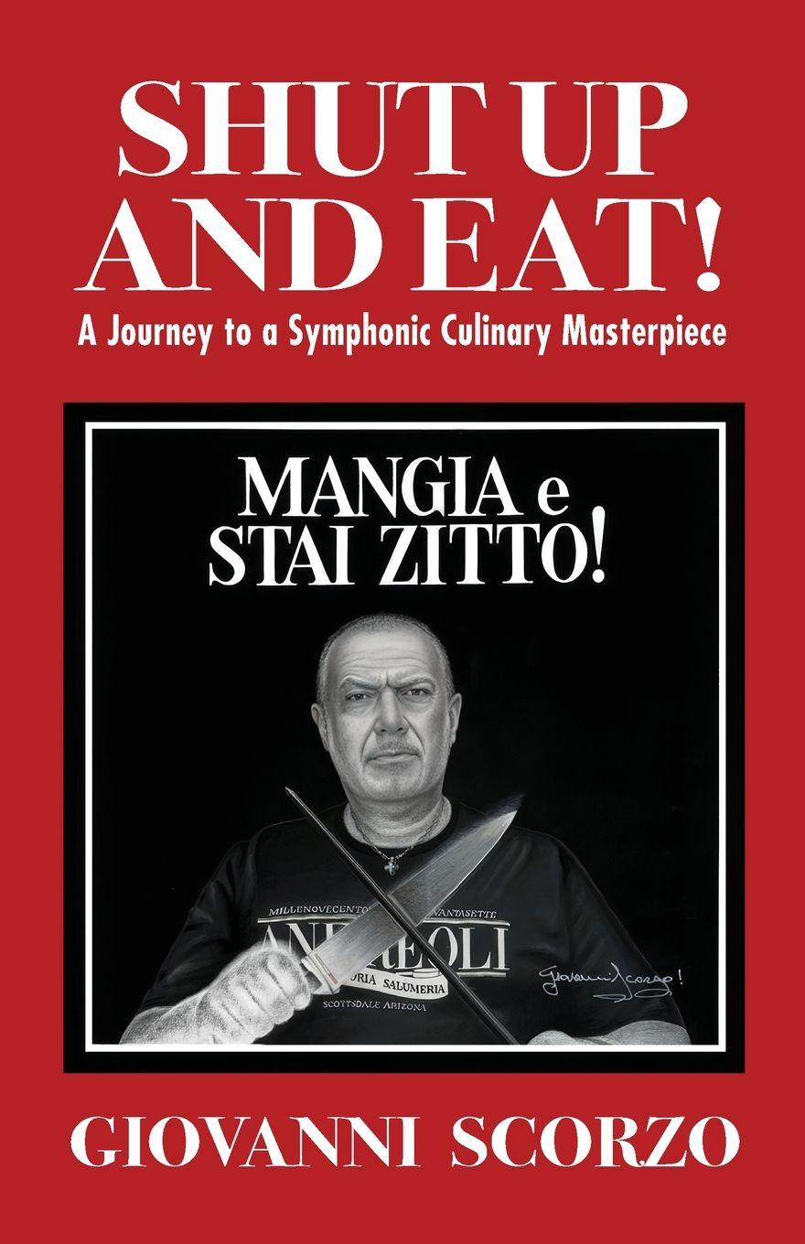 Vorderes Coverbild Shut Up and Eat!