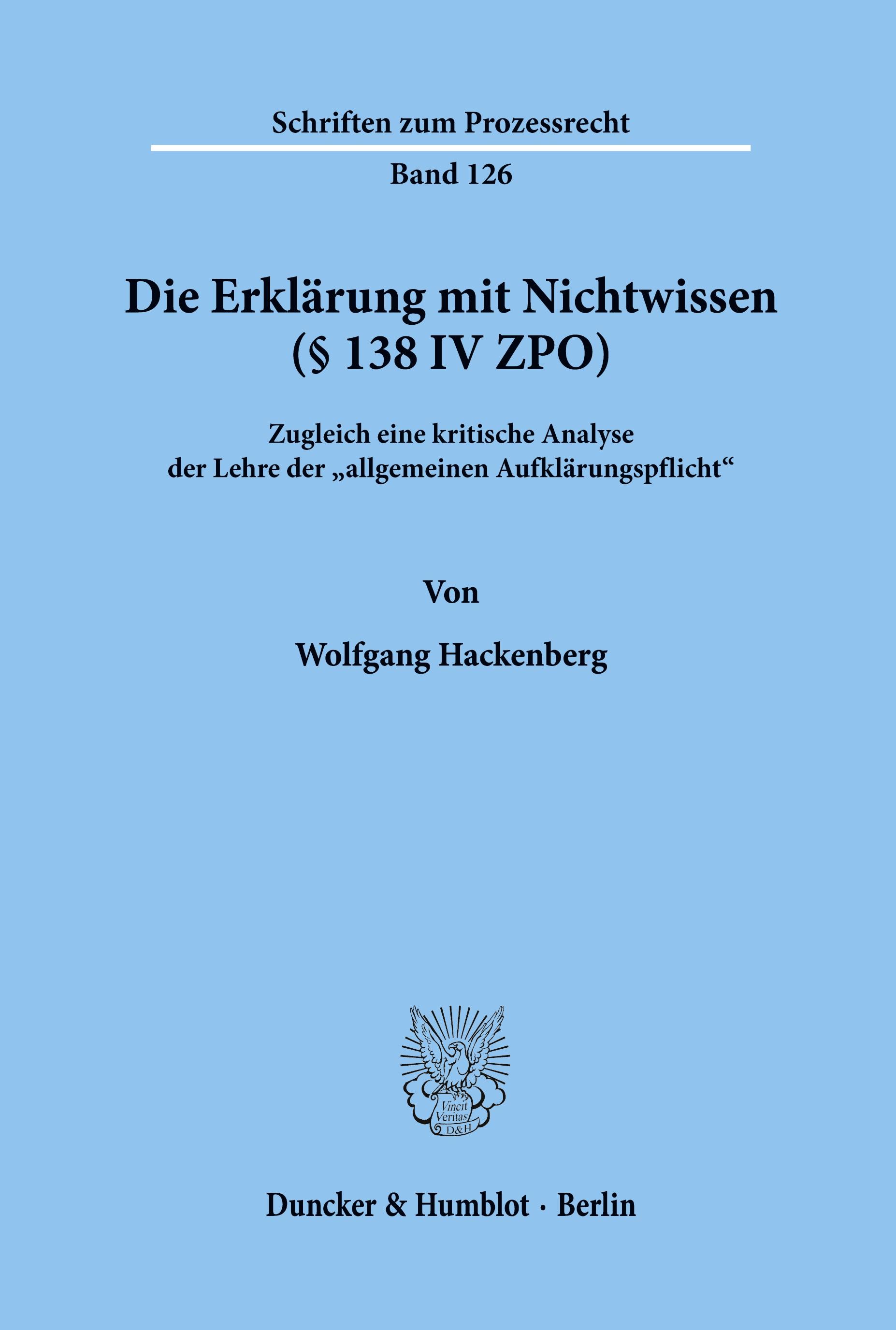 Vorderes Coverbild Die Erklärung mit Nichtwissen (§ 138 IV ZPO).