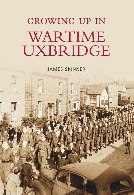 Vorderes Coverbild Growing Up in Wartime Uxbridge