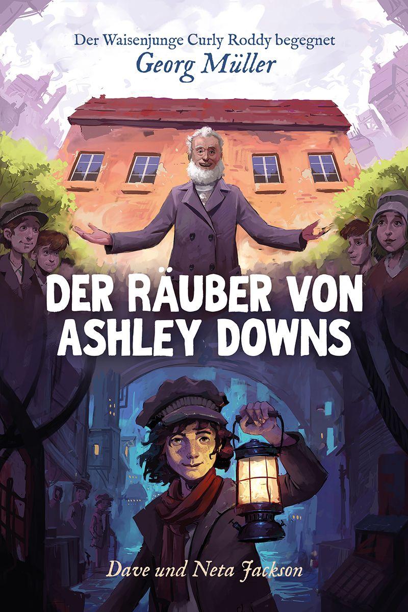 Vorderes Coverbild Der Räuber von Ashley Downs (Georg Müller)