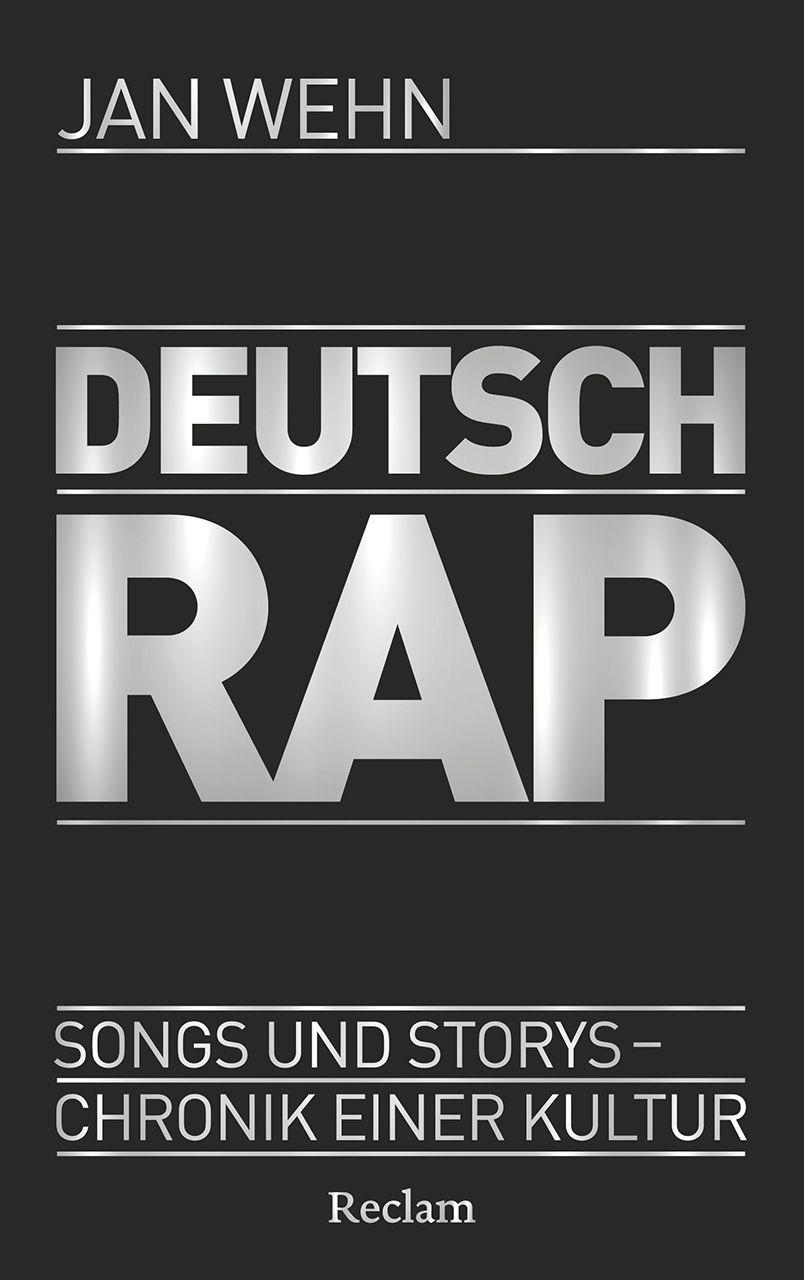 Vorderes Coverbild Deutschrap. Songs und Storys - Chronik einer Kultur