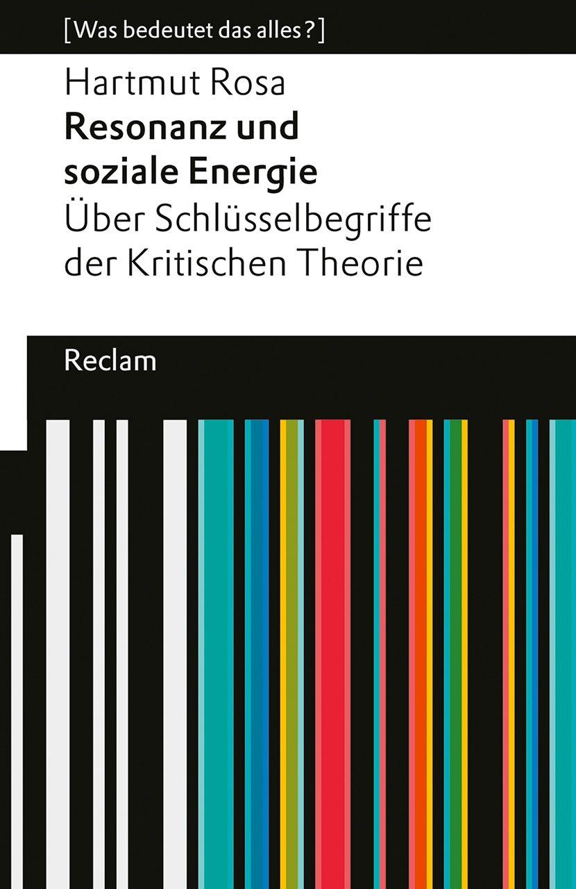 Vorderes Coverbild Resonanz und soziale Energie. Über Schlüsselbegriffe der Kritischen Theorie