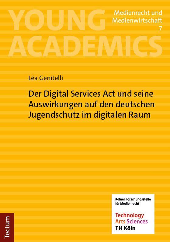 Vorderes Coverbild Der Digital Services Act und seine Auswirkungen auf den deutschen Jugendschutz im digitalen Raum