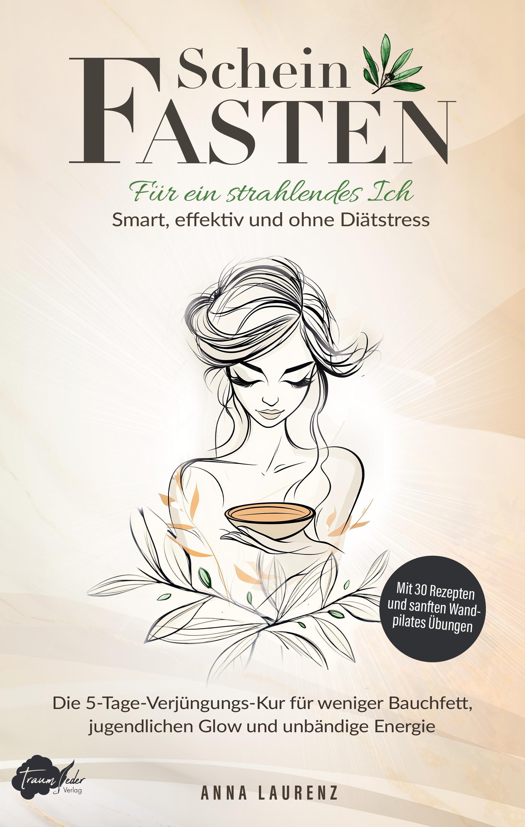 Vorderes Coverbild Scheinfasten: Für ein strahlendes Ich - Smart, effektiv und ohne Diätstress