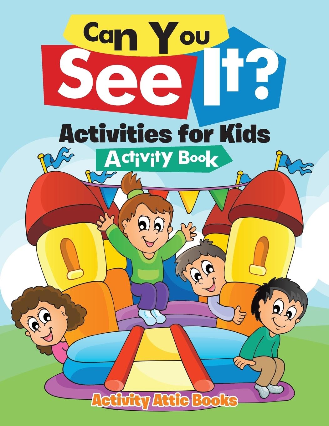 Vorderes Coverbild Can You See It? Activities for Kids Activity Book