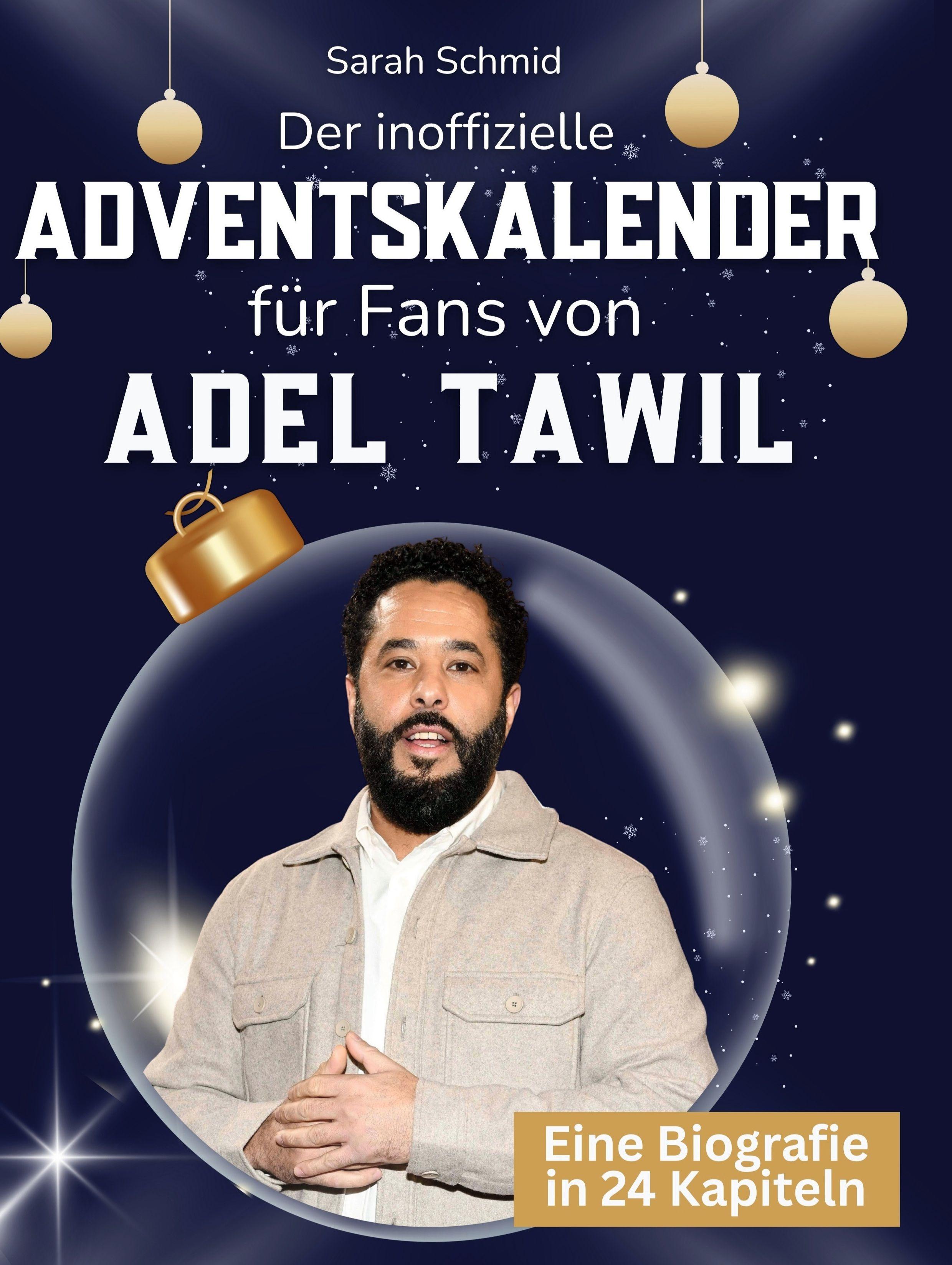 Vorderes Coverbild Der inoffizielle Adventskalender für Fans von Adel Tawil