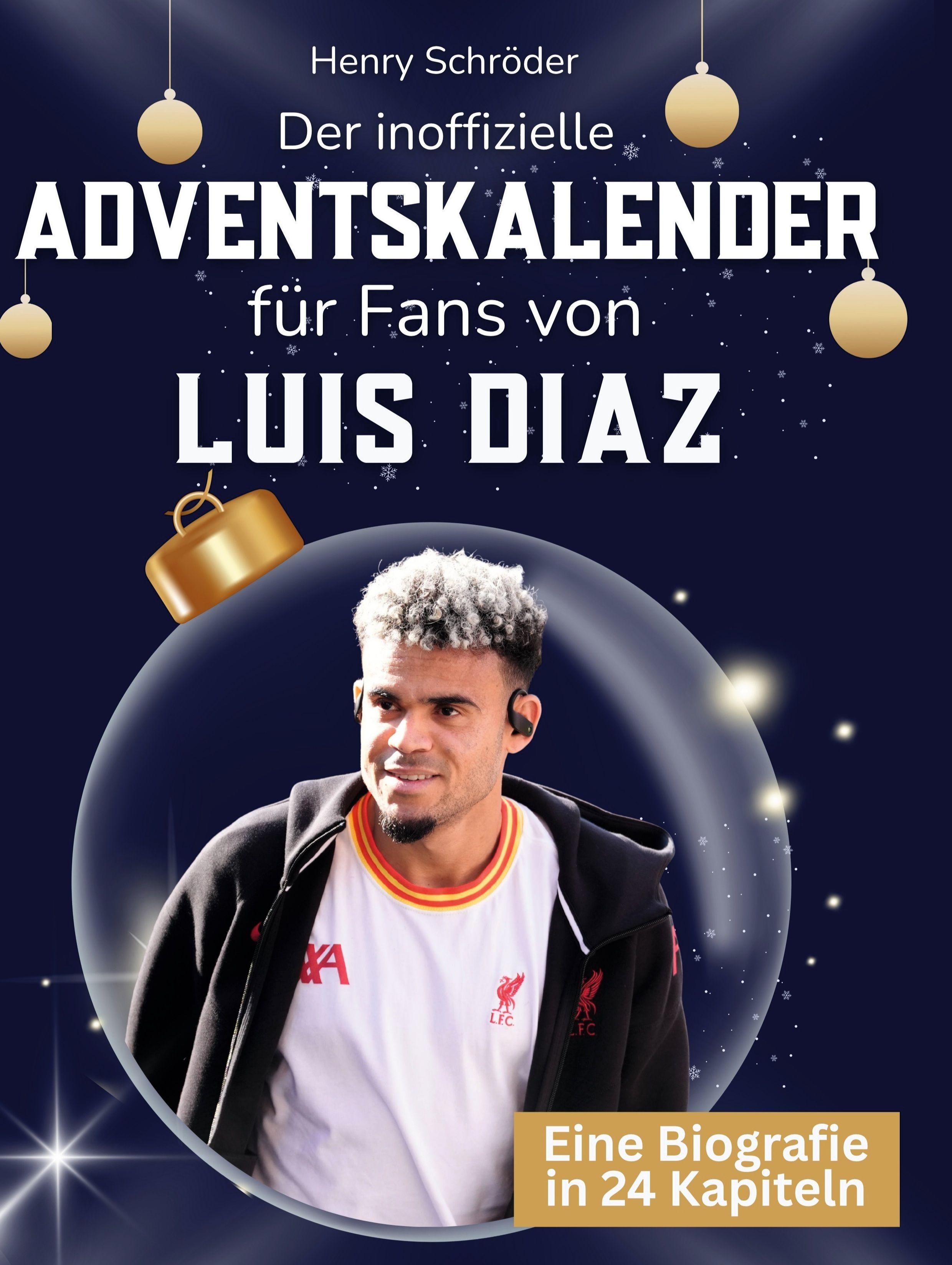 Vorderes Coverbild Der inoffizielle Adventskalender für Fans von Luis Diaz