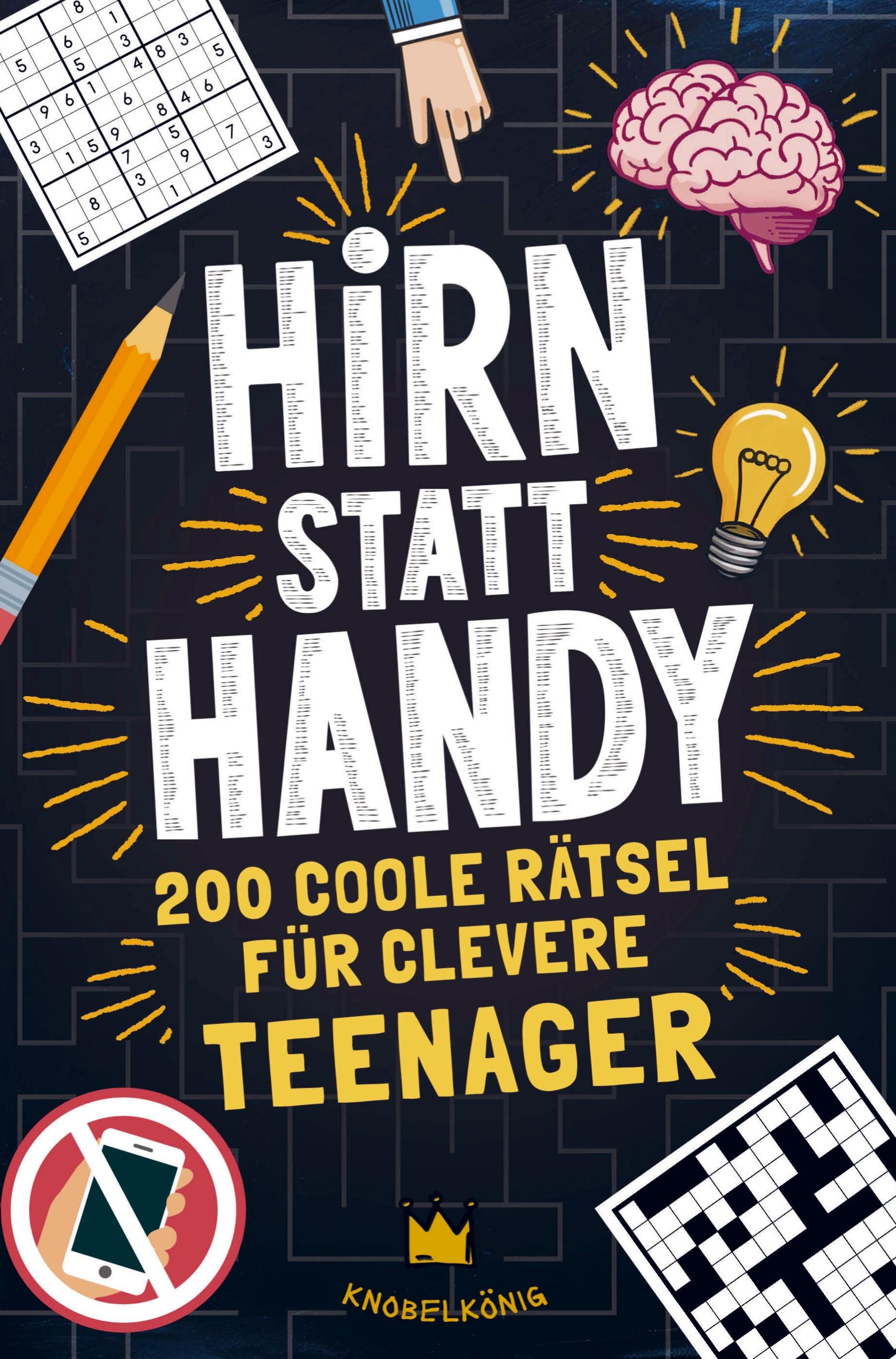 Vorderes Coverbild Hirn statt Handy - Rätsel für Teenager